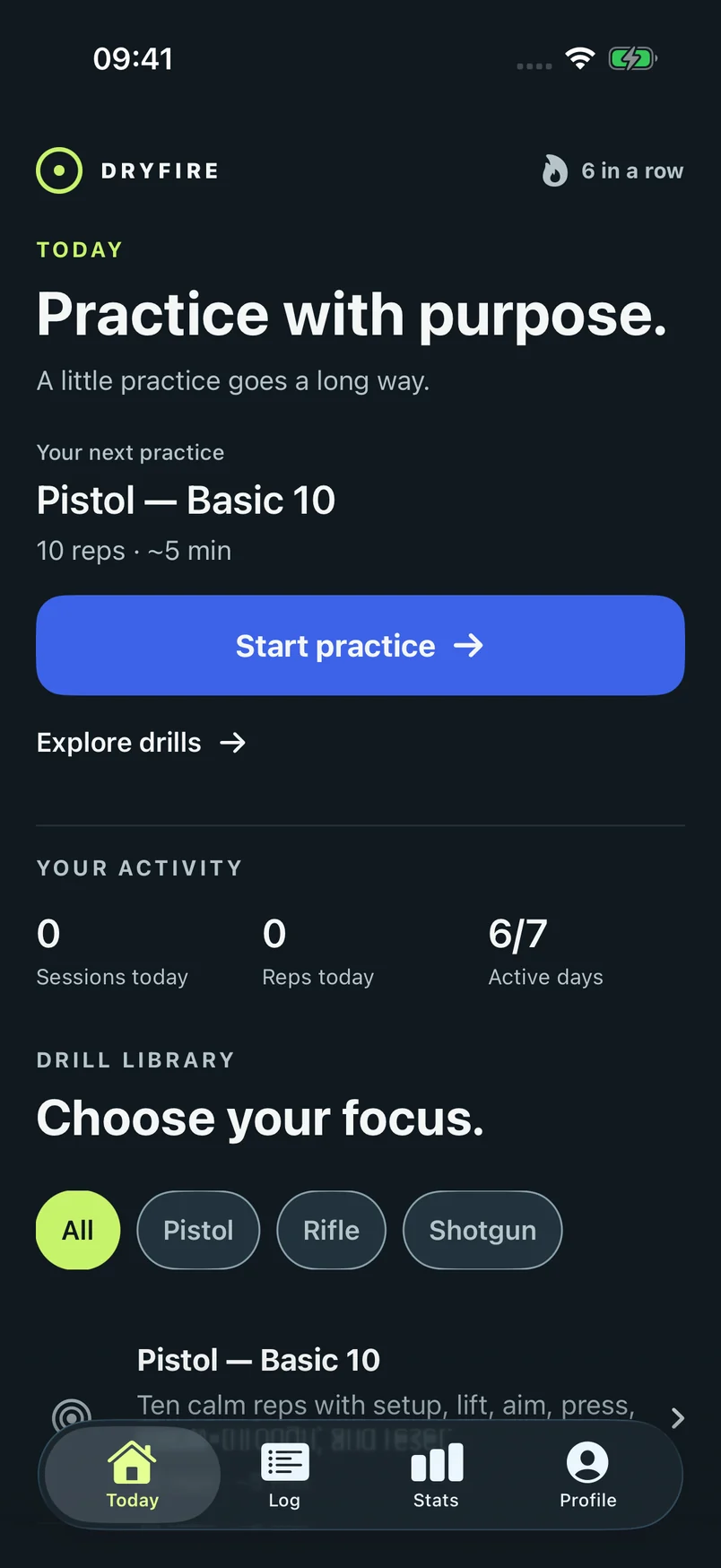 Today screen with Pistol — Basic 10, Start practice and a compact activity summary.